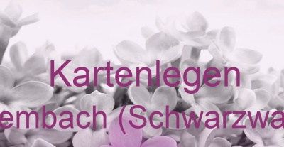 Kartenlegen Wembach (Schwarzwald) | Top-Experten für Kartenlegen, Wahrsagen, Hellsehen, Zukunftsdeutung.